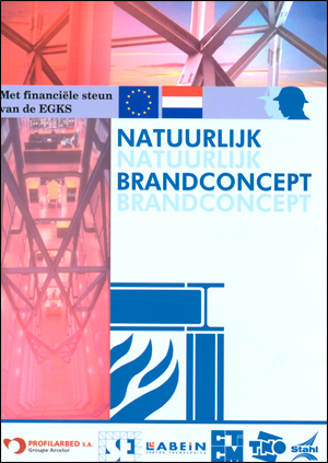 Natuurlijk brandconcept (Natural Fire Safety Concept) Natuurlijk brandconcept (Natural Fire Safety Concept)