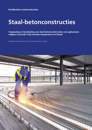 Staal-betonconstructies - Handboeken staalconstructies Staal-betonconstructies - Handboeken staalconstructies